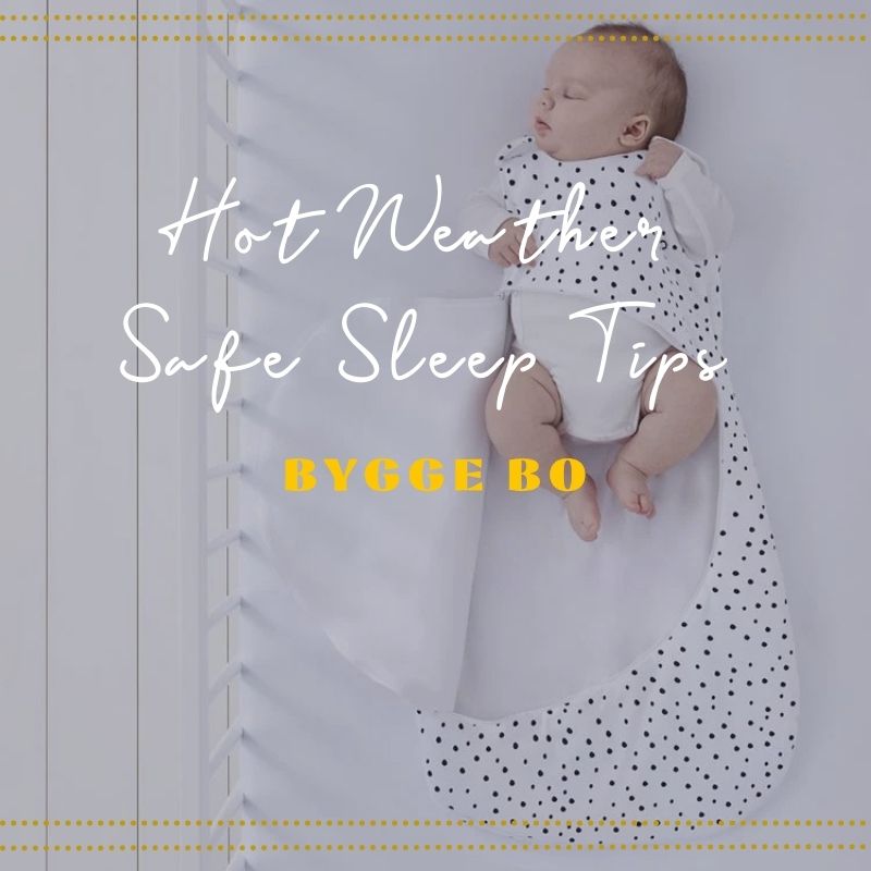 Safe Sleep Tips for Babies in Hot Weather: What to Wear, Room Temperat Bygge Bo Safe Sleep Tips for Babies in Hot Weather: What to Wear, Room Temperat Bygge Bo